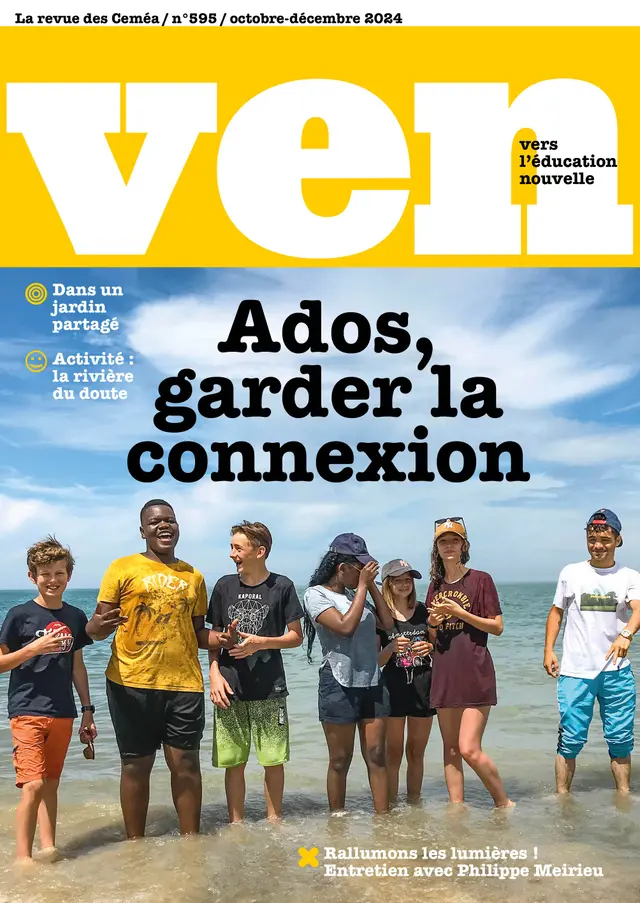 Dossier VEN N° 595: Ados, garder la connexion