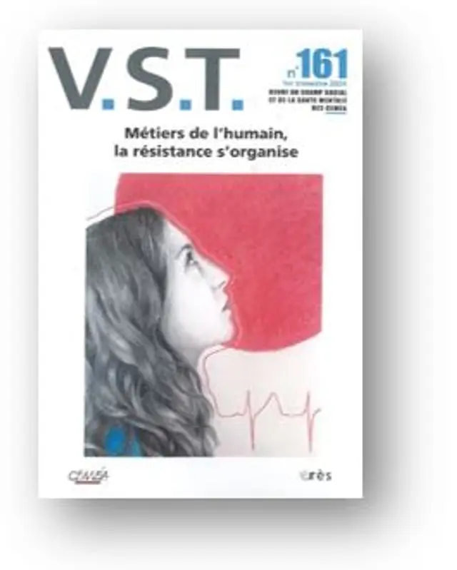 Dossier VST 161 Métiers de l'humain, la résistance s'organise
